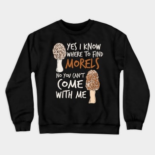 Morel Hunting design for a Mushroom Hunter Crewneck Sweatshirt